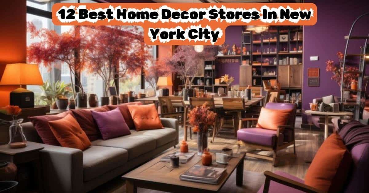 12 Best Home Decor Stores In New York City