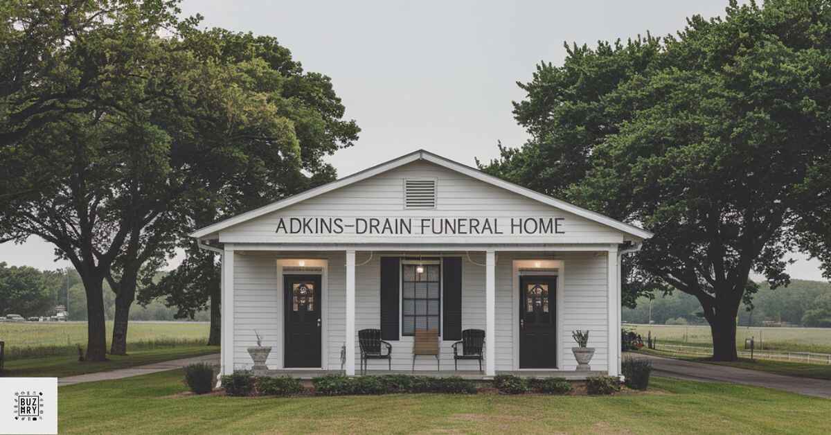 Adkins-Drain Funeral Home Obituaries: A Tribute to Loved Ones